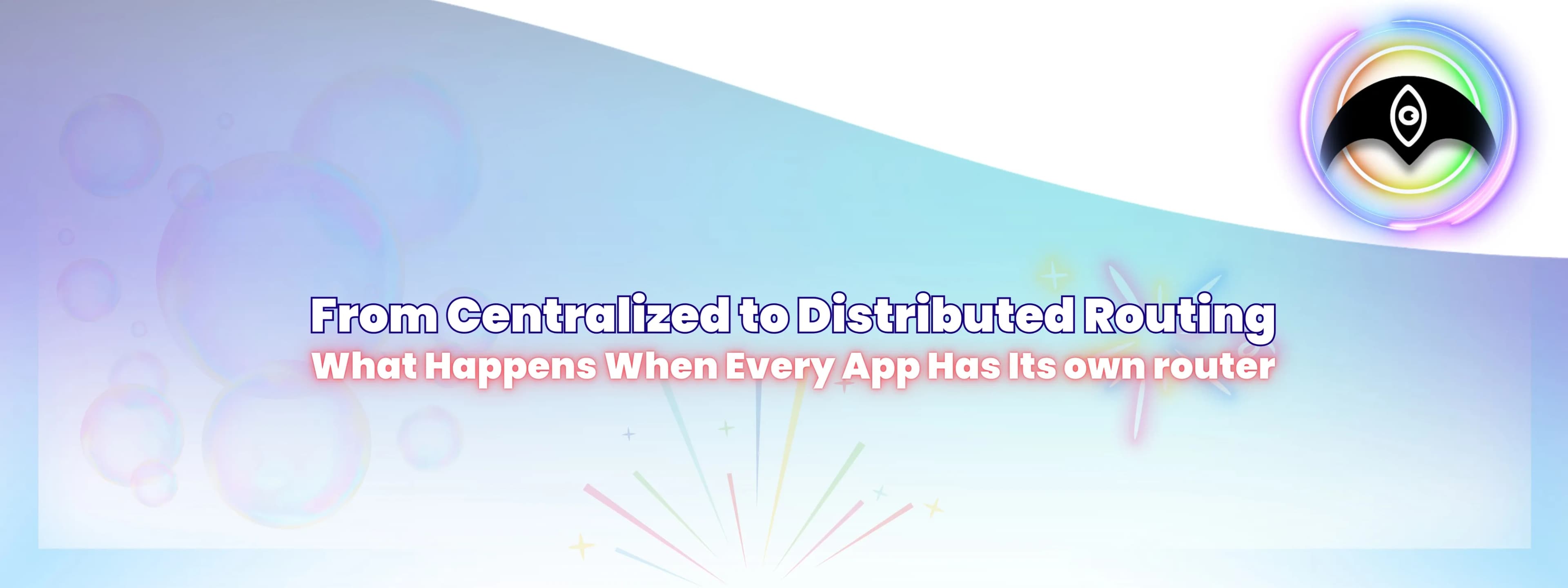 From Centralized to Distributed Routing: What Happens When Every App Has Its Own Router