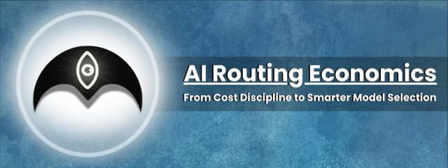 The Economics of AI Routing: From Cost Discipline to Smarter Model Selection