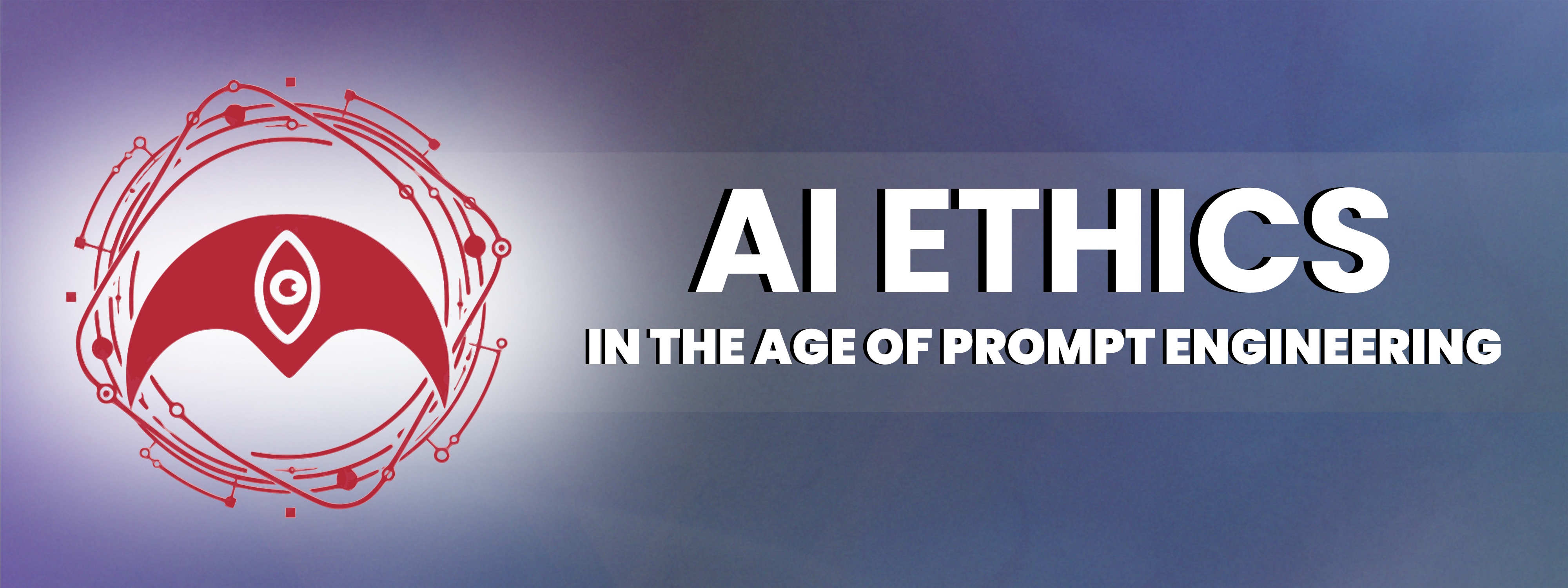 AI Ethics in the Age of Prompt Engineering